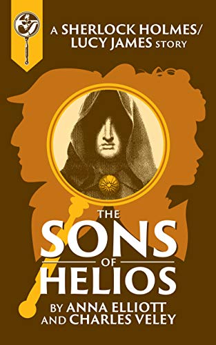 The Sons of Helios: A Sherlock and Lucy Short Story